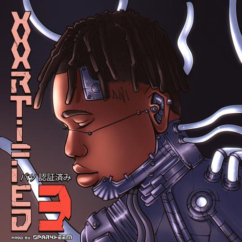 Xxxrtified 3 (Explicit)