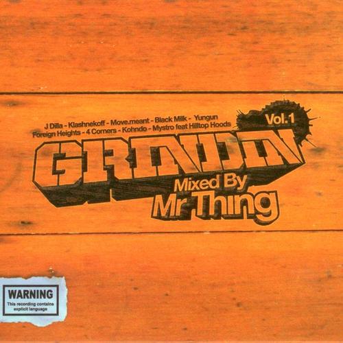 Grindin' vol 1 - Mixed By Mr Thing