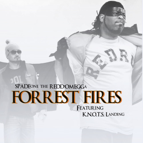 Forrest Fires (Explicit)
