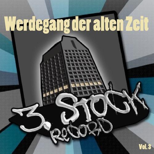 Werdegang der alten Zeit, Vol. 3 (Compilation) [Explicit]