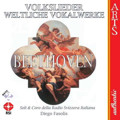 Beethoven: Volkslieder & Weltliche Vokalwerke