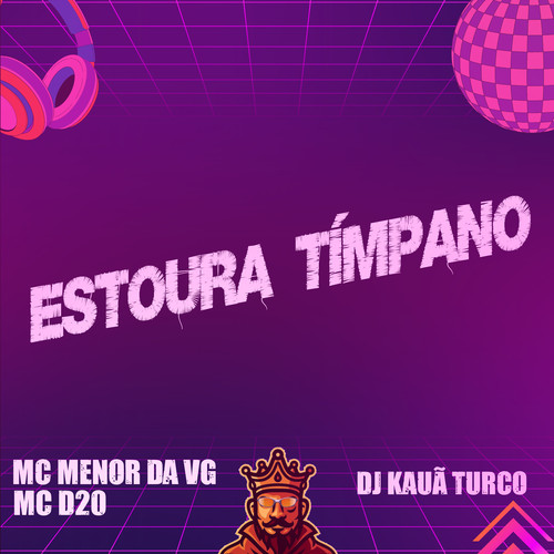 Estoura Timpano (Explicit)