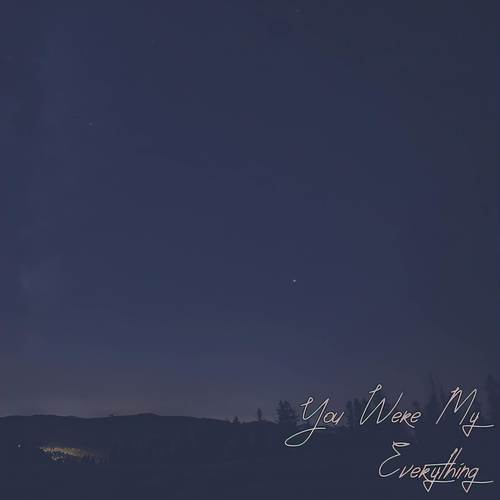 You Were My Everything - Aviation