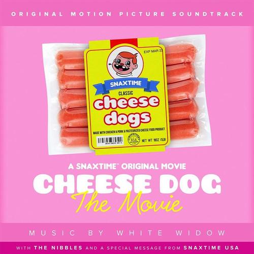 Cheese Dog: The Movie (Original Motion Picture Soundtrack)