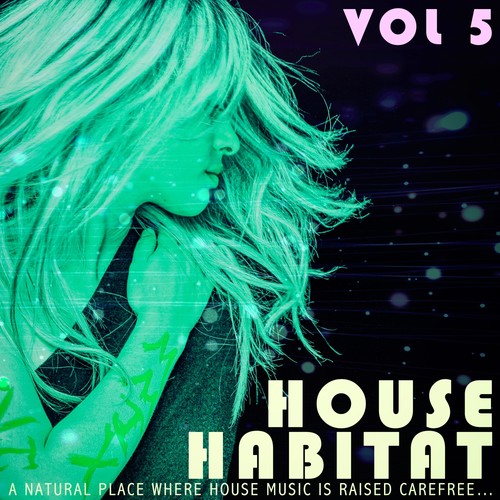 House Habitat, Vol. 5