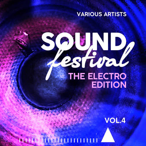 Sound Festival (The Electro Edition) , Vol. 4