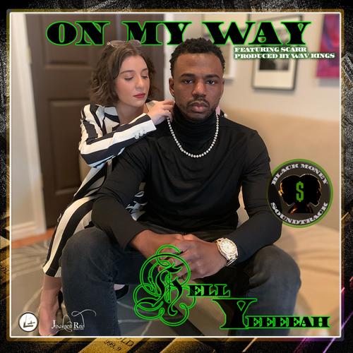 On My Way (feat. Scarr) [Explicit]