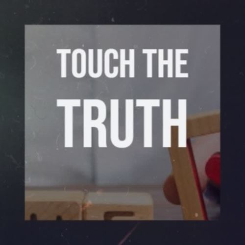 Touch The Truth