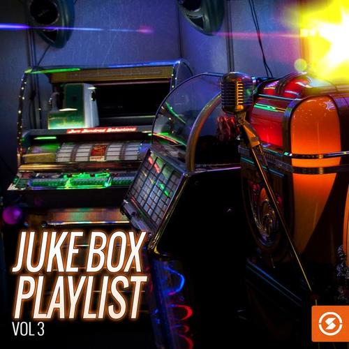 Juke Box Playlist, Vol. 3