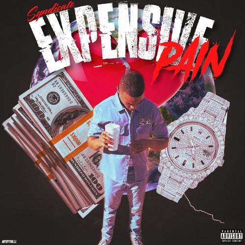 Expensive Pain (Explicit)