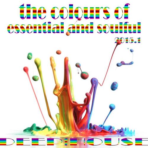 The Colours of Essential and Soulful Deep House 2015.1