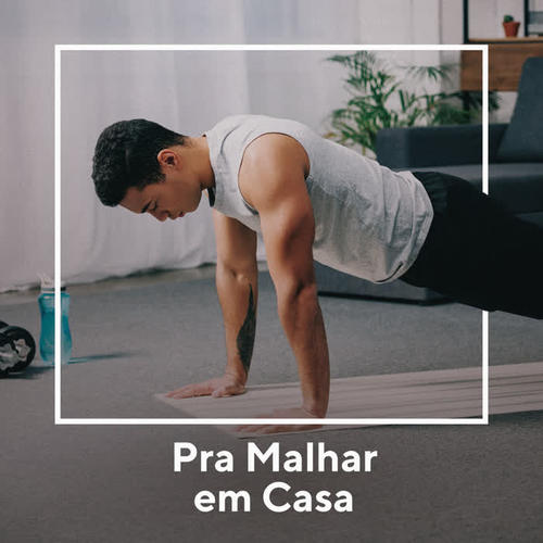 Para Malhar em Casa