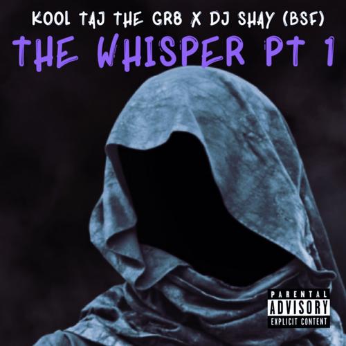 The Whisper, Pt. 1 (Explicit)