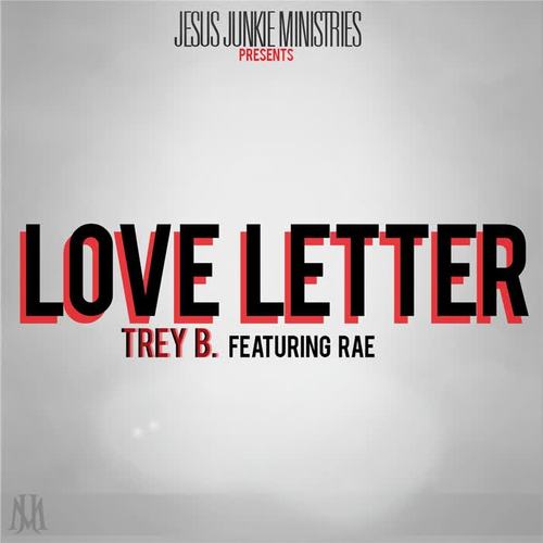 Love Letter (feat. DJ Lady Green & Rae)
