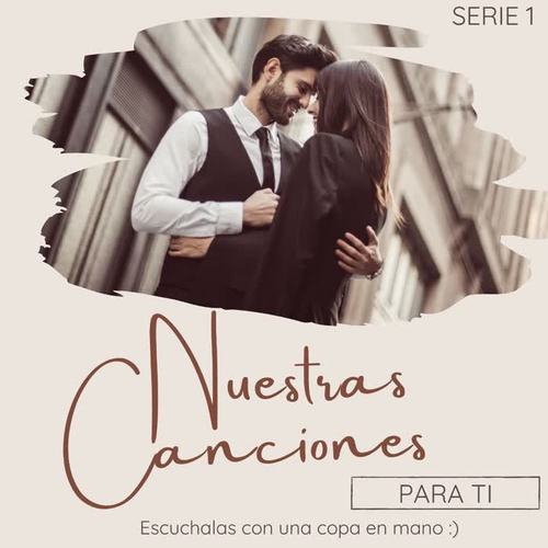 Nuestras Canciones - Serie 1