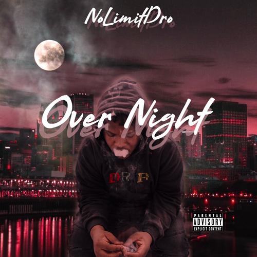 Over Night (Explicit)