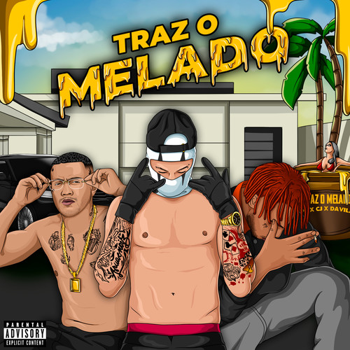 Traz o Melado (Explicit)