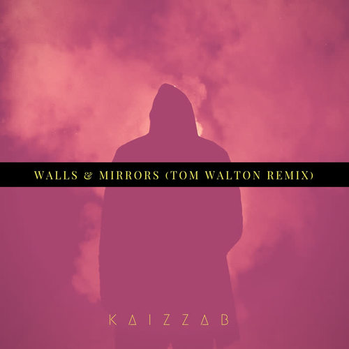 Walls & Mirrors (Tom Walton Remix)