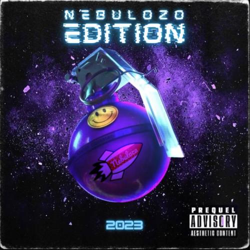 NEBULOZO EDITION (Explicit)