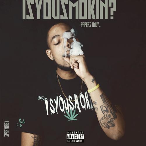 IsYouSmokin? Papers Only... (Explicit)