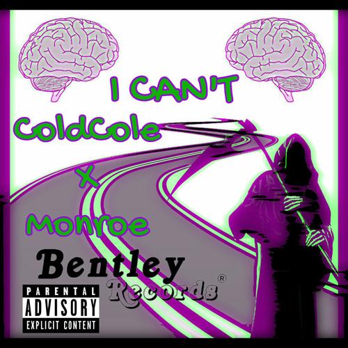 I Can't (feat. Monroe) [Explicit]