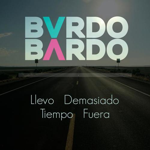 Llevo Demasiado Tiempo Fuera