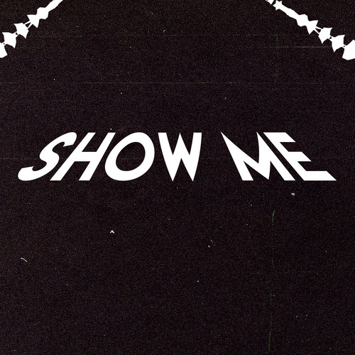 Show Me