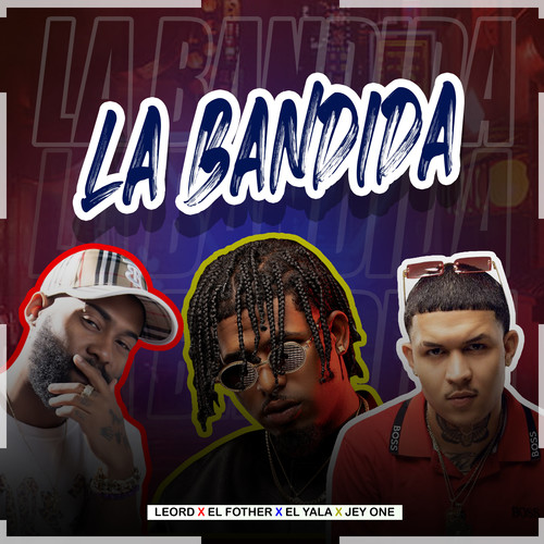 La Bandida (Explicit)