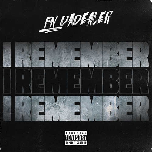 I Remember (Explicit)