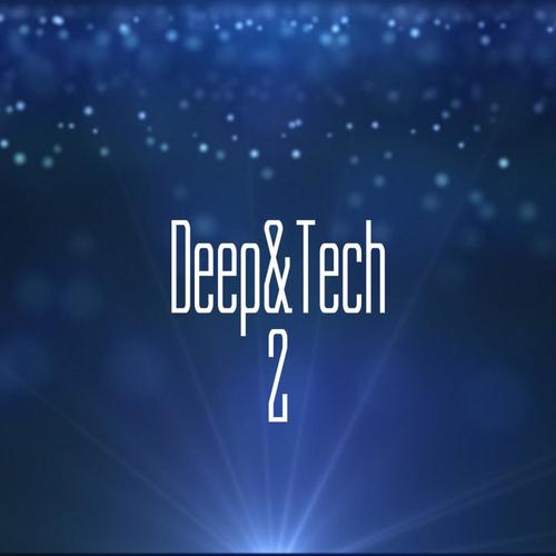 Deep&tech, Part 2