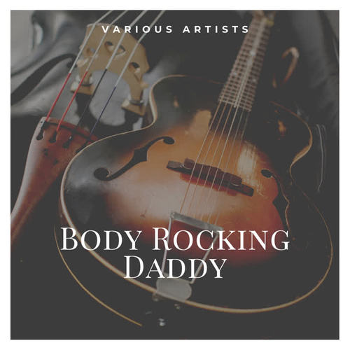 Body Rocking Daddy