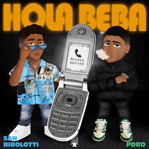 HOLA BEBA (feat. PDRO)