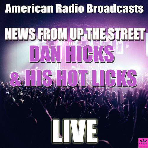 News From Up The Street (Live)