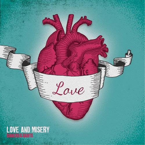 Love and Misery (Explicit)