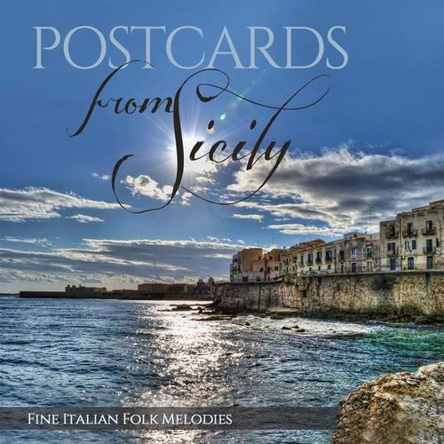 Postcards from Sicily (Fine Italian Folk Melodies)