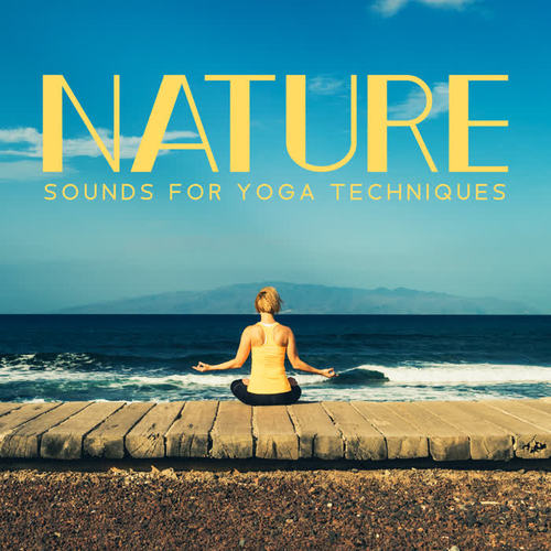 Nature Sounds for Yoga Techniques