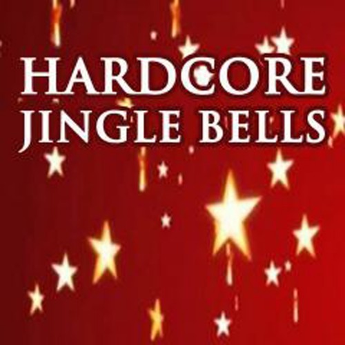 Hardcore Jingle Bells (Explicit)