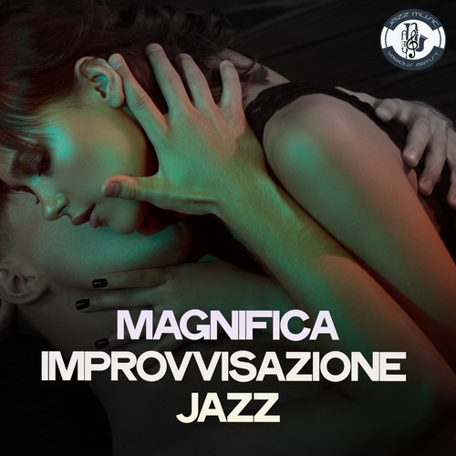 Magnifica Improvvisazione Jazz