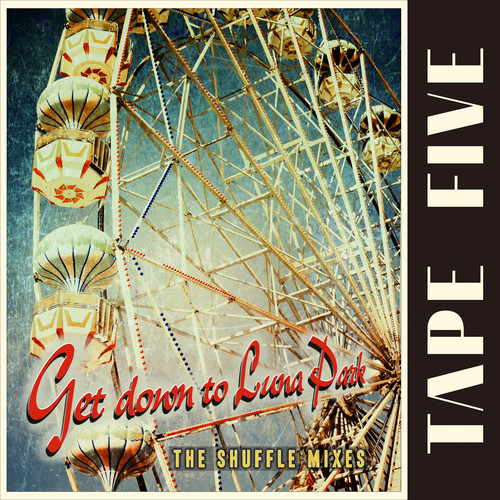 Get Down to Luna Park (The Shuffle Mixes)