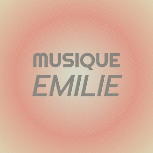 Musique Emilie