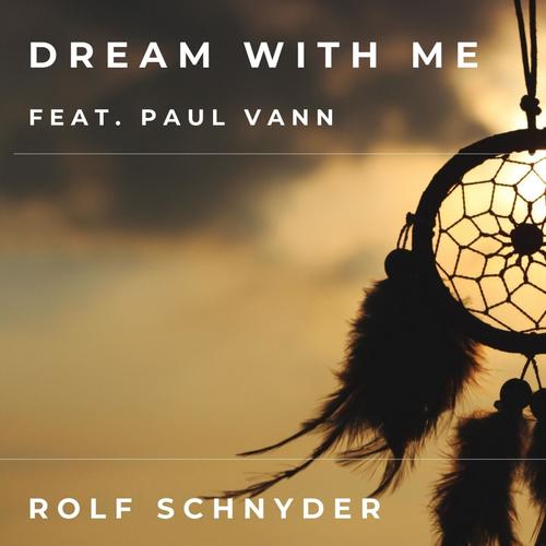 Dream With Me (feat. Paul Vann)