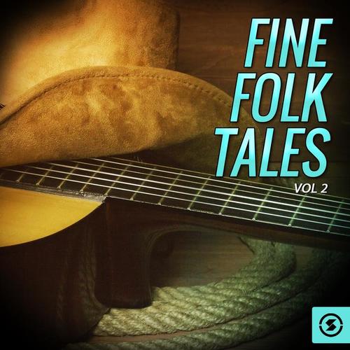 Fine Folk Tales, Vol. 2