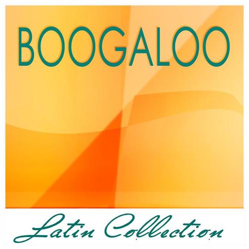 Latin Collection - Boogaloo