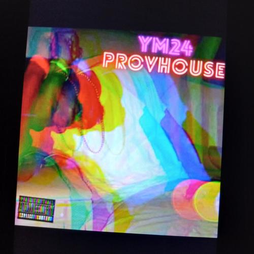 YM24 ProvHouse (Explicit)