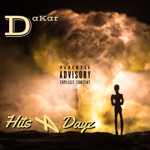 Hits 4 Dayz (Explicit)