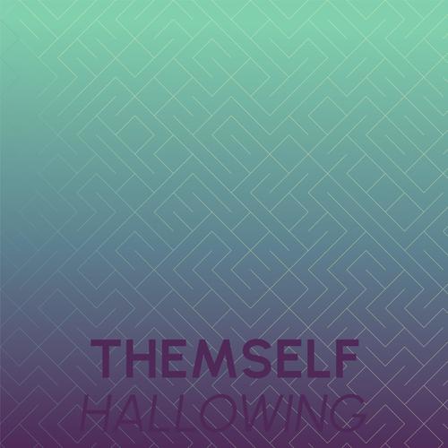 Themself Hallowing