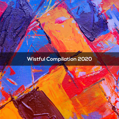 WISTFUL COMPILATION 2020