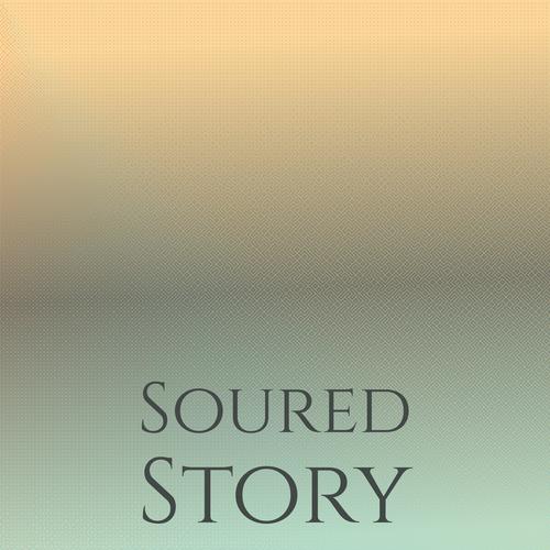 Soured Story