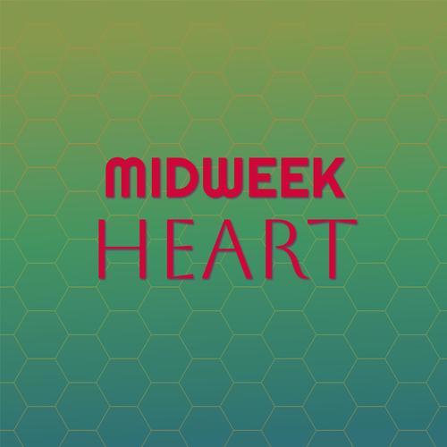 Midweek Heart