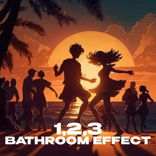 1, 2, 3 (bathroom at party effect) [Explicit]